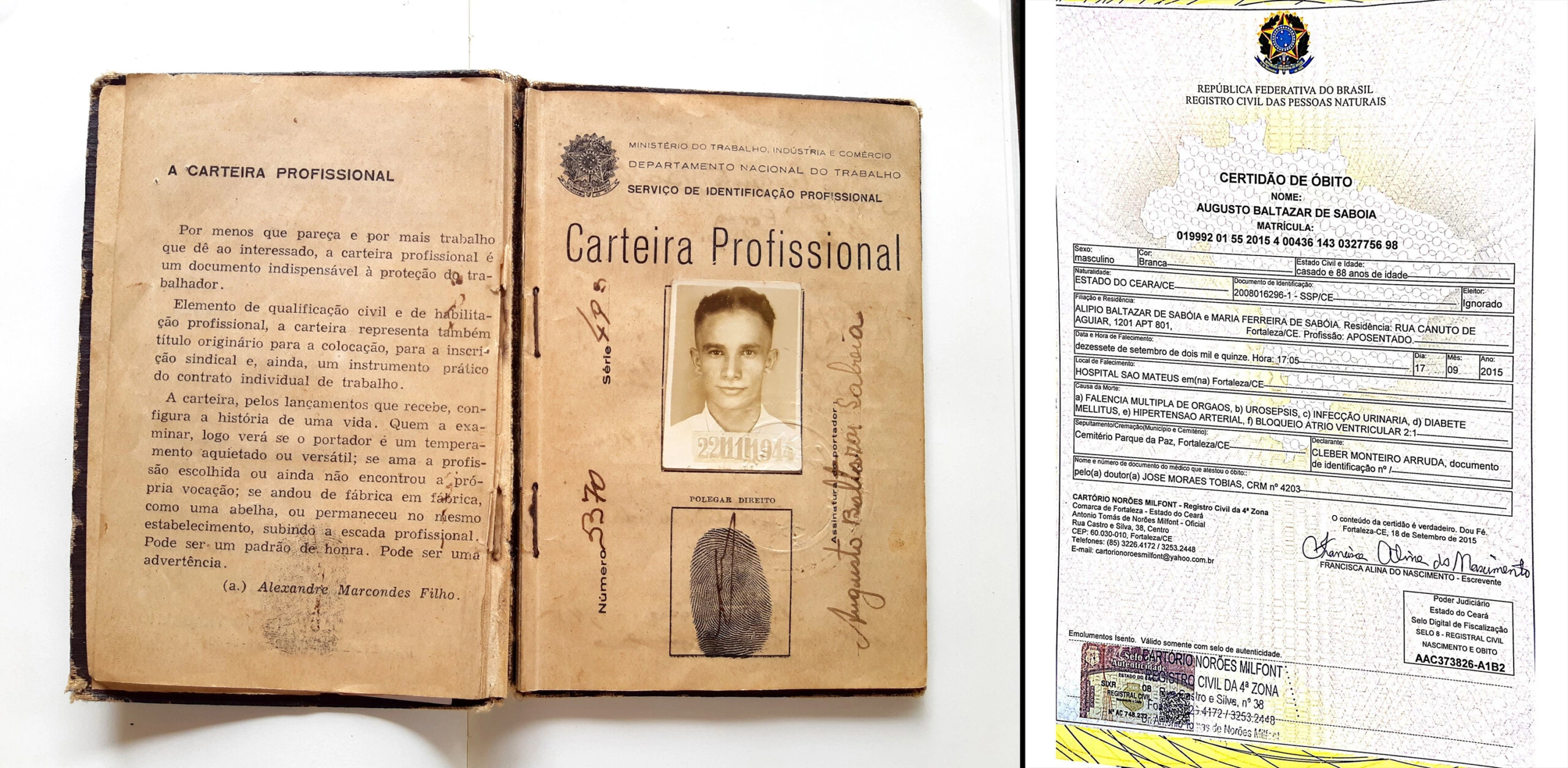 Augusto, avô do artista Haroldo Saboia, foi considerado pardo na carteira de trabalho. Mas, na sua certidão de nascimento e morte, foi identificado como branco.