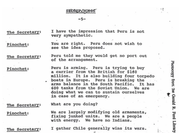 Fac-símile do memorando interno registrando o diálogo entre o secretário de estado norte-americano Henry Kissinger e Augusto Pinochet, em Santiago, em 8 de julho de 1976. O ditador chileno fala das suas discordâncias com o governo peruano e da força bélica de seu país. “Somos um povo de energia. Não temos índios”, diz o general.