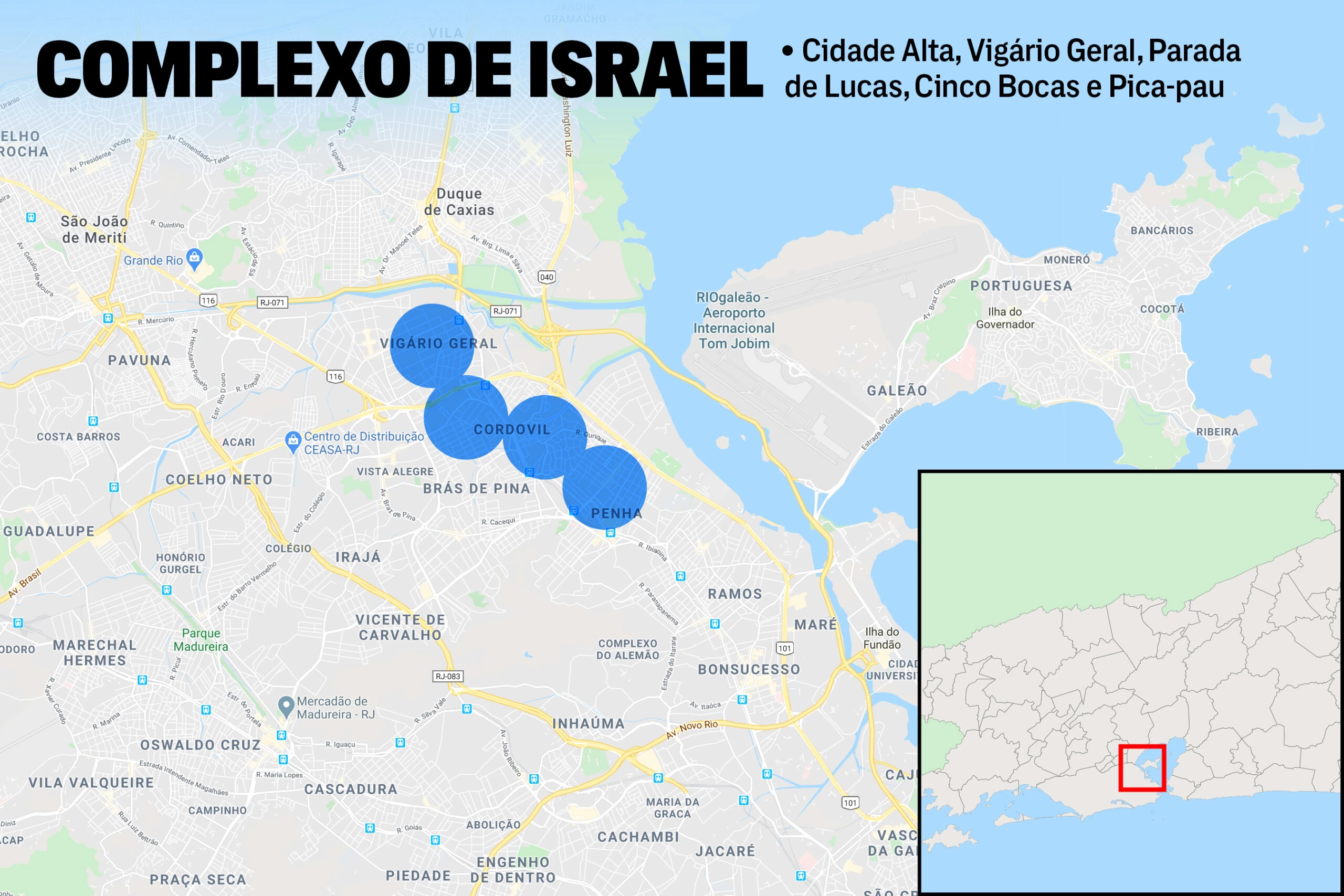 Cidade Alta, Vigário Geral, Parada de Lucas, Cinco Bocas e Pica-pau: As cinco comunidades que, juntas, formam a região conhecida como Complexo de Israel.