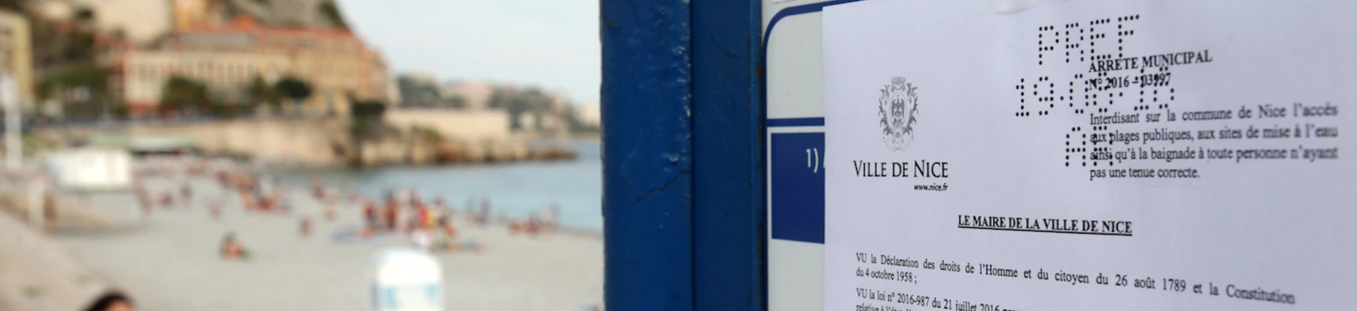 This picture taken on August 19, 2016 shows the bylaw forbidding women to wear Burkini at the beach in Nice, southeastern France on August 19, 2016.
Nice has become the latest French seaside resort to ban the burkini, the body-concealing Islamic swimsuit that has sparked heated debate in secular France. Using language similar to bans imposed in a string of other towns on the French Riviera, the city barred apparel that "overtly manifests adherence to a religion at a time when France and places of worship are the target of terrorist attacks".
/ AFP / JEAN CHRISTOPHE MAGNENET (Photo credit should read JEAN CHRISTOPHE MAGNENET/AFP/Getty Images) This picture taken on August 19, 2016 shows the bylaw forbidding women to wear Burkini at the beach in Nice, southeastern France on August 19, 2016.
Nice has become the latest French seaside resort to ban the burkini, the body-concealing Islamic swimsuit that has sparked heated debate in secular France. Using language similar to bans imposed in a string of other towns on the French Riviera, the city barred apparel that "overtly manifests adherence to a religion at a time when France and places of worship are the target of terrorist attacks".
/ AFP / JEAN CHRISTOPHE MAGNENET (Photo credit should read JEAN CHRISTOPHE MAGNENET/AFP/Getty Images)
